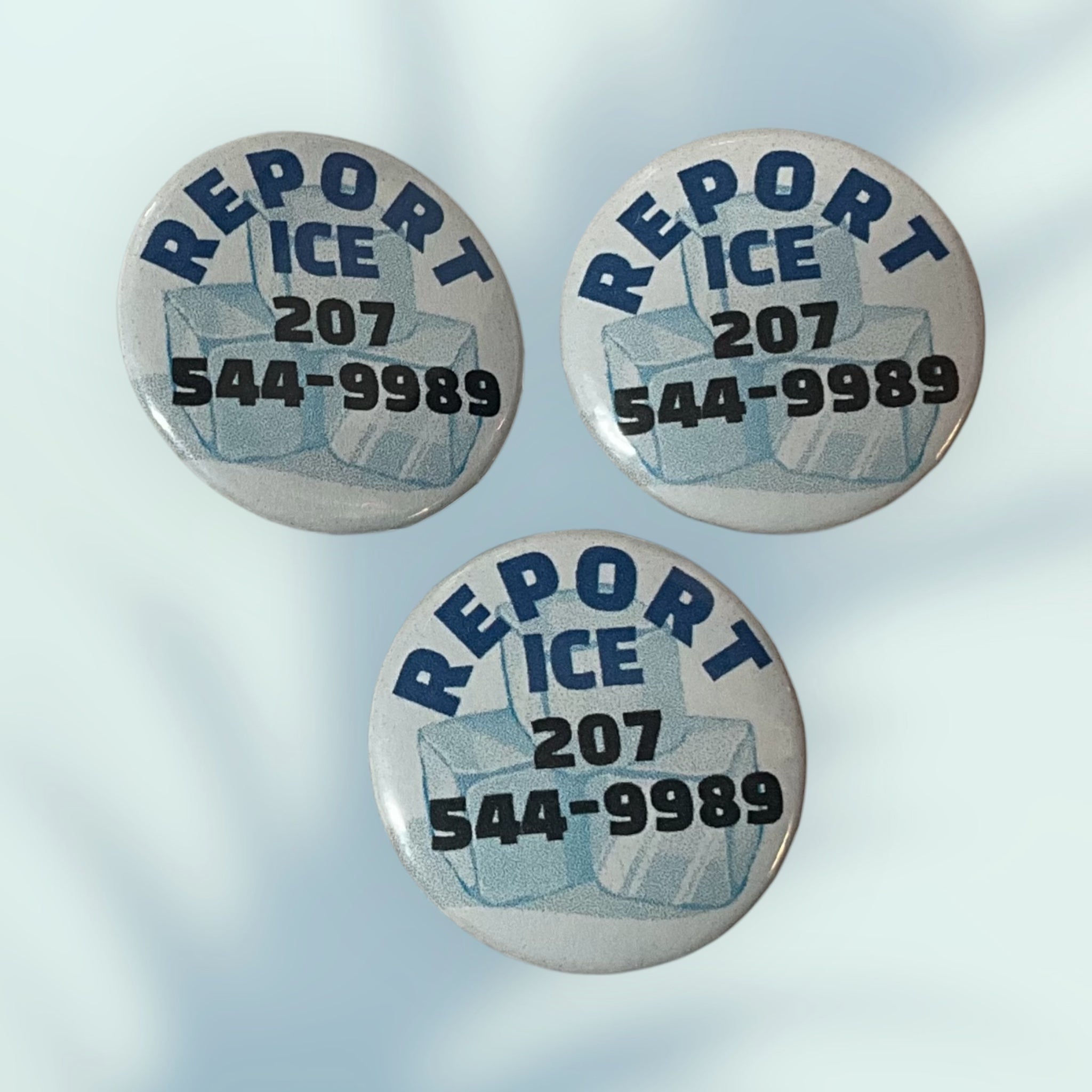 Report Ice Maine Button / Pin