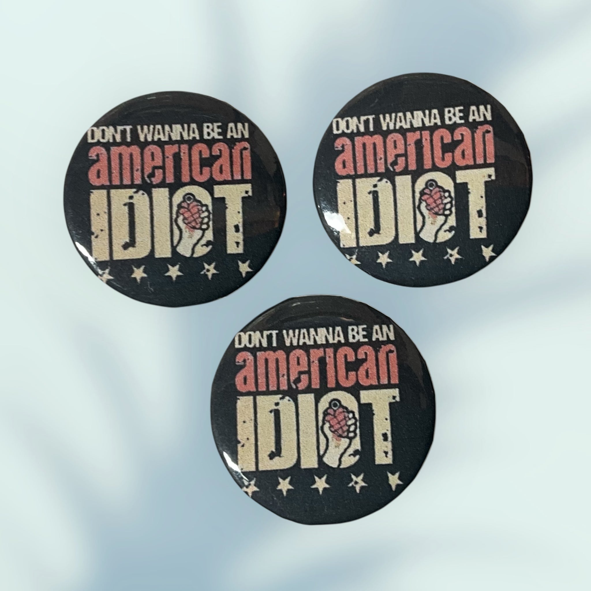 Don’t Wanna Be Button / Pin