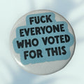 F*ck Everyone Button / Pin