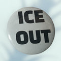 Ice Out Button / Pin