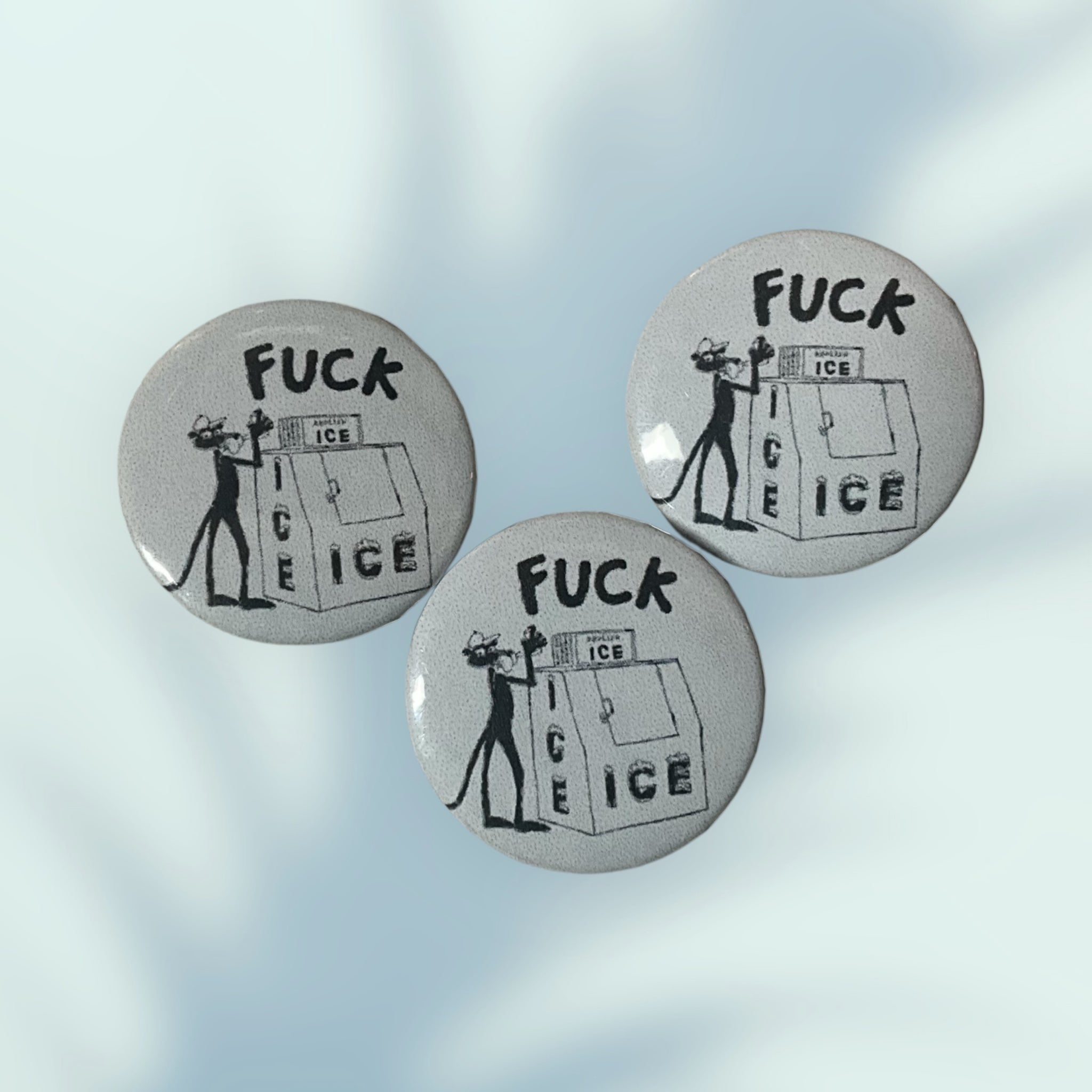 F*ck Ice Button / Pin