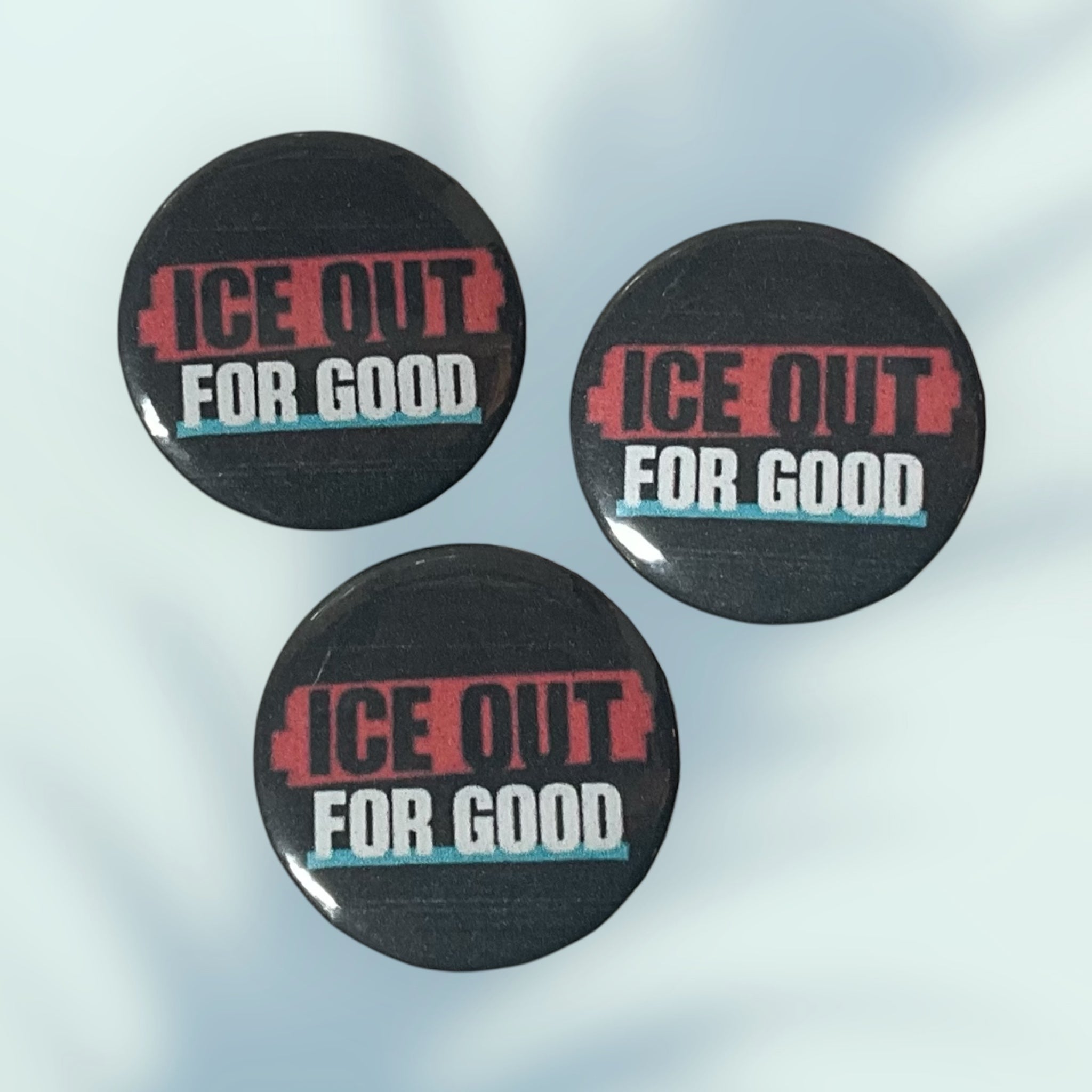 Ice Out Button / Pin