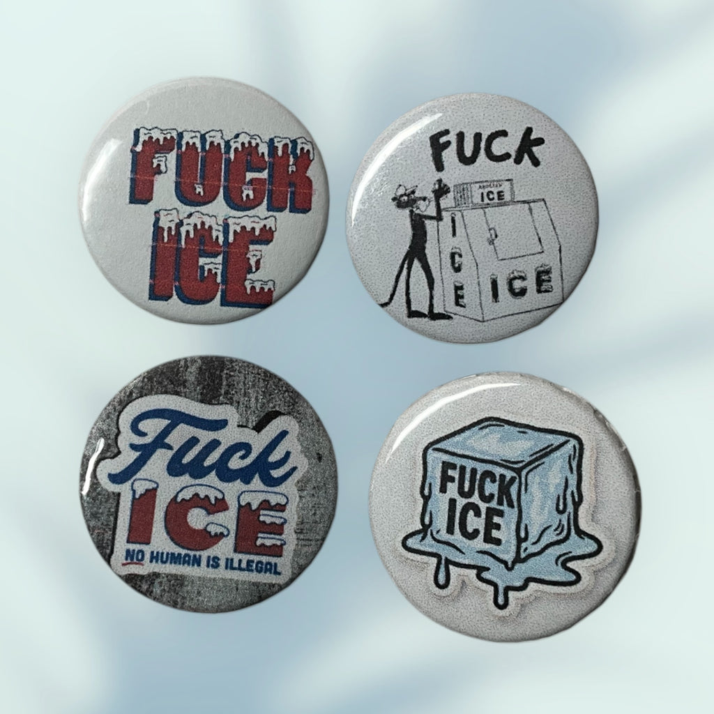 F*ck Ice Button / Pin
