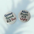 ICE Bad ICE Ugly Buttons / Pins